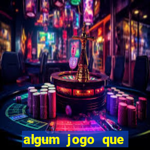 algum jogo que paga de verdade